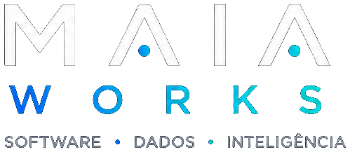 Maia Works — Software, Dados, Inteligência